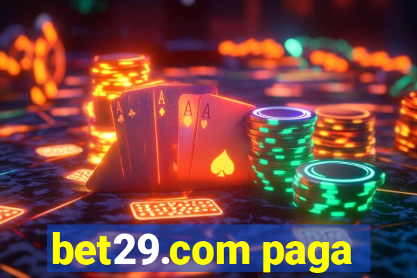 bet29.com paga